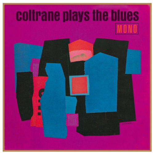 Coltrane Plays the Blues [Vinyl LP] von Doxy