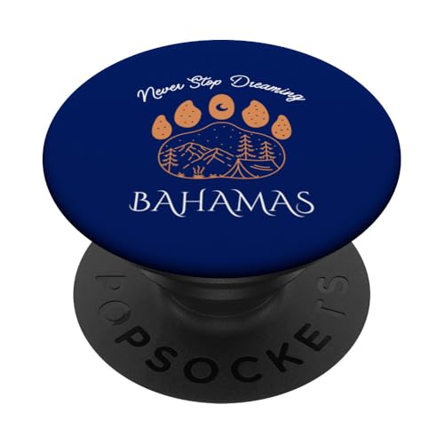 Hören Sie nie auf zu träumen — Urlaub auf den Bahamas PopSockets Klebender PopGrip von Dream Vacation & Travel Co