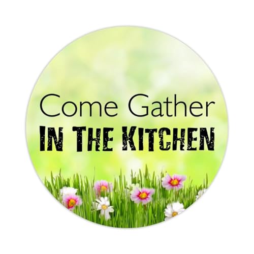 Vinyl-Aufkleber zum Abziehen und Aufkleben, Kreis-Aufkleber, "Come Gather in the Kitchen", mit inspirierenden Zitaten für Laptop, Umschläge, Gläser, Wasserflaschen, Goodie-Tüten, Verpackung, 3,8 cm, von DreamAutumn