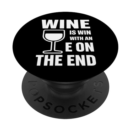 Wein ist ein Sieg mit einem E am Ende PopSockets mit austauschbarem PopGrip von Drinking Wine All Days All Night