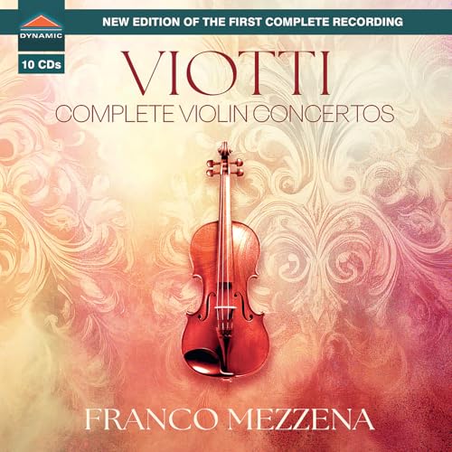 Viotti: Sämtliche Violinkonzerte Viotti: Sämtliche Violinkonzerte von Dynamic