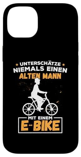 Hülle für iPhone 14 Plus Fahrrad Unterschätze Niemals Einen Alten Mann Mit E-Bike von E-Bike Fahrrad Mountainbike MTB Fahrrad Spruch