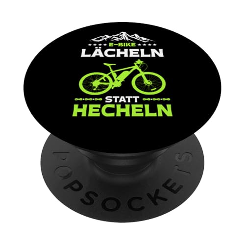 E-Bike Lächeln Statt Hecheln Mountainbiker Radfahrer Fahrrad PopSockets mit austauschbarem PopGrip von E-Bike Geschenkidee Fahrrad Radfahrer Radsport