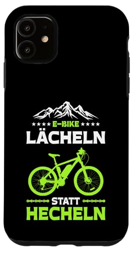 Hülle für iPhone 11 E-Bike Lächeln Statt Hecheln Mountainbiker Radfahrer Fahrrad von E-Bike Geschenkidee Fahrrad Radfahrer Radsport