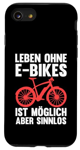 leben ohne E-Bikes ist möglich aber sinnlos E-Biker Hülle für iPhone SE (2020) / 7 / 8 von E-Bike & E-Bike fahren Geschenke