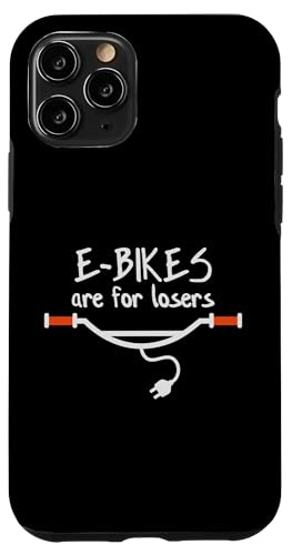 Hülle für iPhone 11 Pro E-Bikes sind für Verlierer, Anti-E-Bike, kein E-Bike von E-Bikes for losers, electric bicycle, unsporting