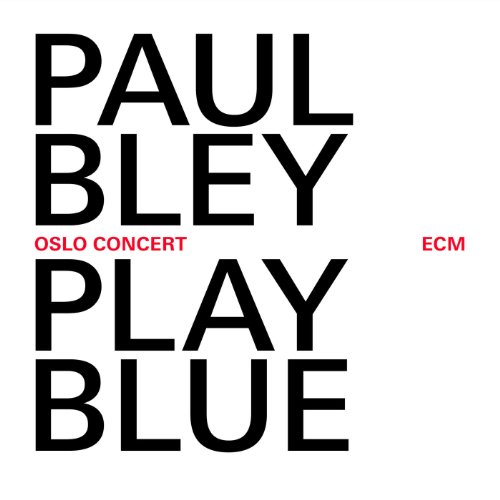Play Blue - Live in Oslo (Solo) von UNIVERSAL MUSIC GROUP
