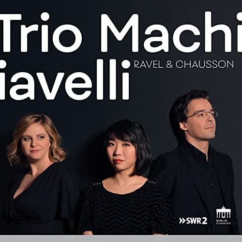 Ravel & Chausson (Piano Trio and Quartet) von EDEL