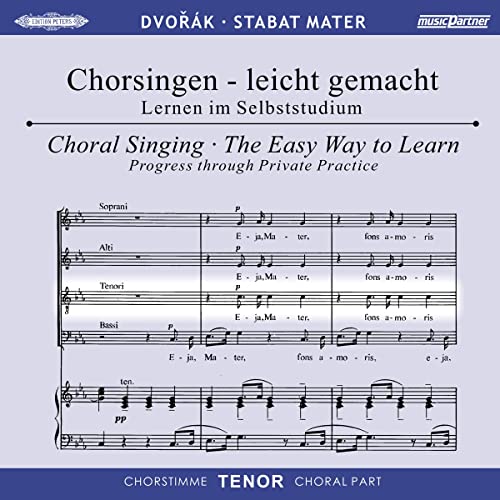 Chorsingen - leicht gemacht: Stabat Mater op. 58, Chorstimme Tenor. 2 CDs von EDITION PETERS
