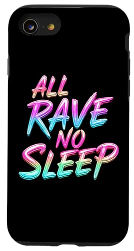 Hülle für iPhone SE (2020) / 7 / 8 Rave Techno DJ All Rave No Sleep von EDM House Electronic Music Festival Men Women Tees