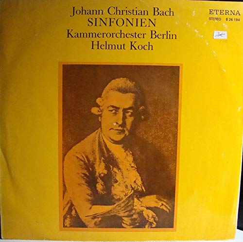 Johann Christian Bach: Sinfonien [Vinyl] von ETERNA