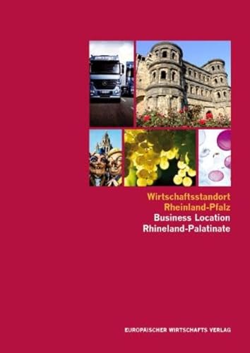 Wirtschaftsstandort Rheinland-Pfalz, der Film 2010/2011 von EWV Europäischer Wirtschafts Verlag