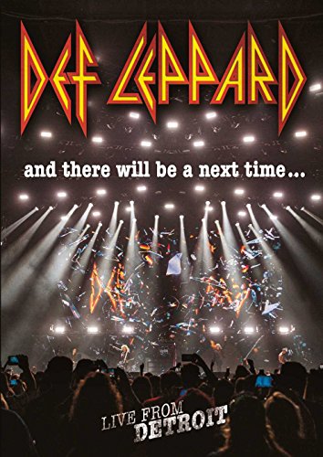 Def Leppard - And There Will Be A Next Time... Live From Detroit von Eagle Rock