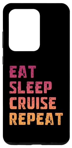 Hülle für Galaxy S20 Ultra Eat Sleep Cruise Wiederhole lustige Kreuzfahrt von Eat Sleep Cruise Repeat Funny Cruise