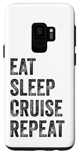 Hülle für Galaxy S9 Eat Sleep Cruise Wiederhole lustige Kreuzfahrt von Eat Sleep Cruise Repeat Funny Cruise
