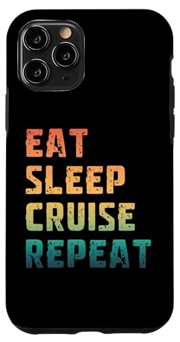Hülle für iPhone 11 Pro Eat Sleep Cruise Wiederhole lustige Kreuzfahrt von Eat Sleep Cruise Repeat Funny Cruise