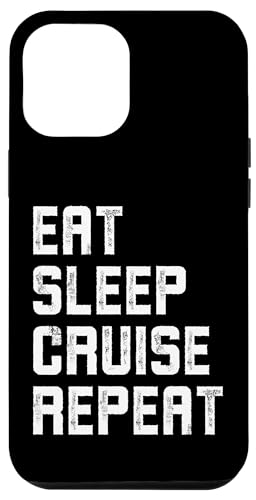 Hülle für iPhone 14 Pro Max Eat Sleep Cruise Wiederhole lustige Kreuzfahrt von Eat Sleep Cruise Repeat Funny Cruise