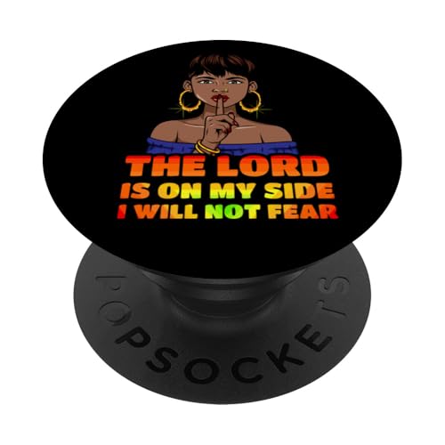 Der Herr ist auf meiner Seite Ich werde Melanin Sista Liebe nicht fürchten PopSockets Klebender PopGrip von Ebony Fuller Shopp