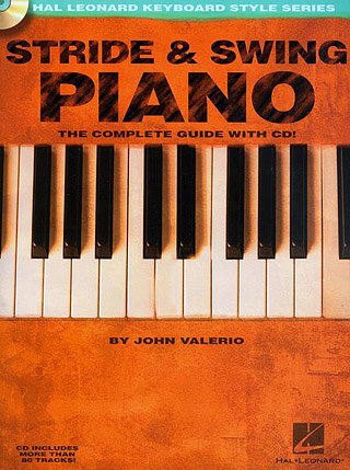STRIDE & SWING PIANO - arrangiert für Klavier - mit CD [Noten/Sheetmusic] Komponist : VALERIO JOHN aus der Reihe: KEYBOARD STYLE SERIES von Music Sales