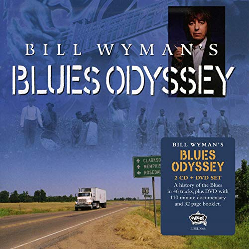 Bill Wyman'S Blues Odyssey (2cd+Dvd) von Edsel