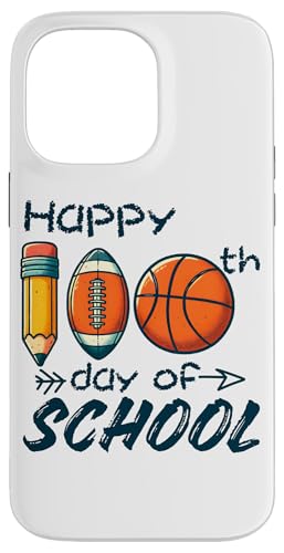 Hülle für iPhone 14 Pro Max Happy 100th Day Of School Bleistift Fußball Basketball von Education Celebration School Milestones Fun Kids