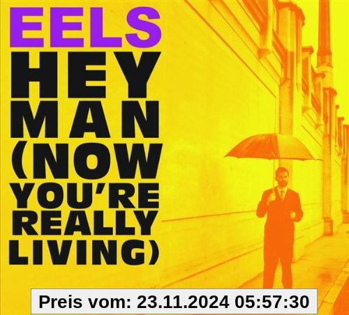 Hey Man von Eels