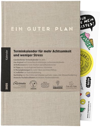 Ein guter Plan 2025 – Ganzheitlicher Terminkalender für mehr Achtsamkeit und weniger Stress – Nachhaltiger Wochenplaner mit 56 Achtsamkeitstipps und Zitaten fernab von Kitsch (Natur 2025) von Ein guter Plan