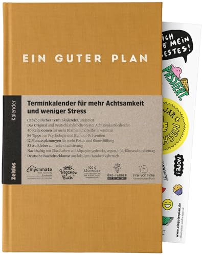 Ein guter Plan Zeitlos – Ganzheitlicher Terminkalender für mehr Achtsamkeit und weniger Stress – Undatierter Wochenplaner mit 56 Tipps und Zitaten ohne Kitsch (Bernstein) von Ein guter Plan