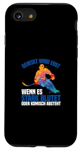 Hülle für iPhone SE (2020) / 7 / 8 Eishockey Spieler Lustiges Geheult Wird Erst Wenn Es Blutet von Eishockeyspieler Geschenke