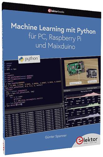 Elektor Machine Learning mit Python für PC, Raspberry Pi und Maixduino 19981 1St. von Elektor