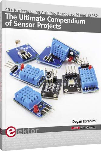 Elektor Ultimate Compendium of Sensor Projects B-SENKIT 1St. von Elektor
