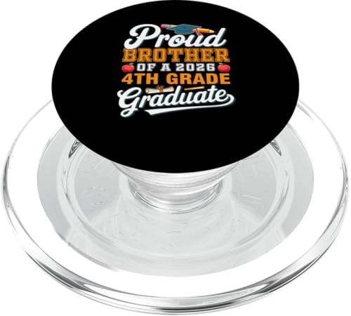 Proud Brother Of A 2026 4th Grade Graduate Family Kids Lover PopSockets PopGrip für MagSafe von Elementary School Graduation Kids Costume