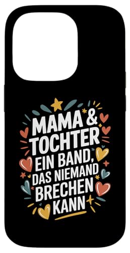 Hülle für iPhone 14 Pro Mutter und Tochter, Eltern Muttertag Geburtstag Mama von Eltern Sprüche für Stolze Mama & Mutter