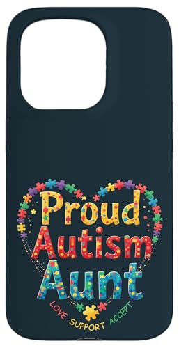 Autismus Awareness Auntie Autistic Kids Love Proud Autism Aunt Hülle für iPhone 15 Pro von Embrace Different Apparel.USA