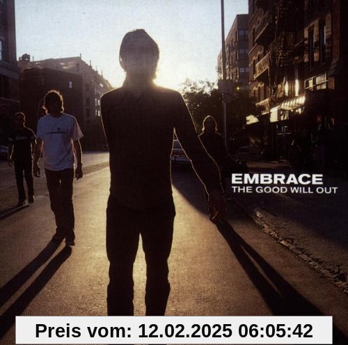 The Good Will Out von Embrace