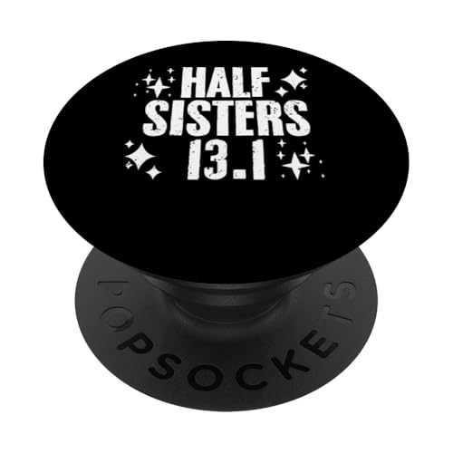 Half Sisters 13,1 Meilen Halbmarathon Racing Marathon Runner PopSockets Klebender PopGrip von Endurance Marathon Halfway Hustle