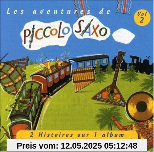 Piccolo Saxo - les Aventures 2 Piccolo Saxo - les Aventures 2 von Enfants