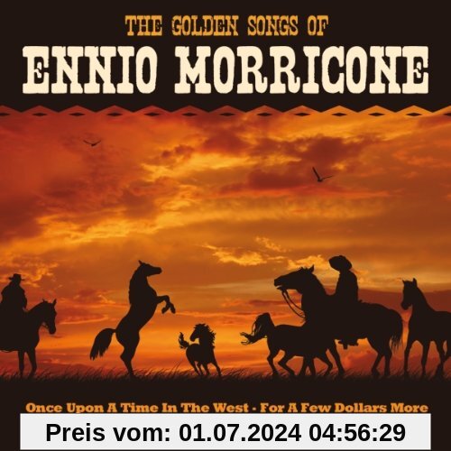 The Golden Songs of von Ennio Morricone