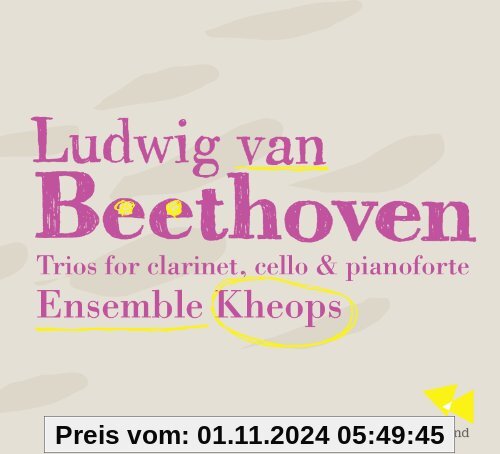 Beethoven: Trios für Klavier,Klarinette & Cello,Op.11 & 38 von Ensemble Kheops