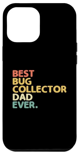 Hülle für iPhone 12 Pro Max Best Bug Collector Dad Ever Entomologe Bugs Entomology von Entomology Bug Lover Entomologist Gifts