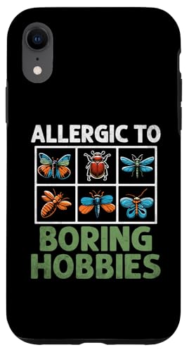 Hülle für iPhone XR Allergisch gegen langweilige Hobbys Entomologe Käfer Entomologie von Entomology Bug Lover Entomologist Gifts