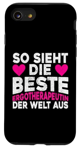 Hülle für iPhone SE (2020) / 7 / 8 Ergotherapie Frauen Ergotherapeutin Damen Herz von Ergotherapie Geschenke für Ausbildung & Beruf