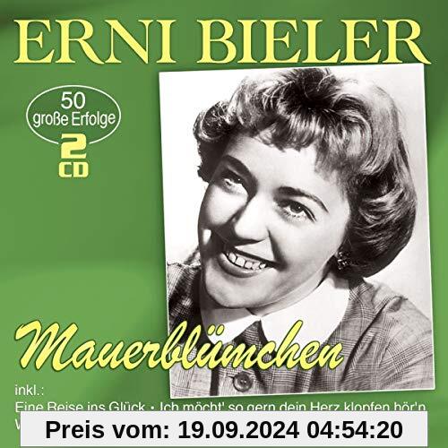 Mauerblümchen - 50 große Erfolge von Erni Bieler