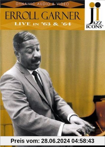 Erroll Garner Live in '63 & '64 (Jazz Icons) von Erroll Garner