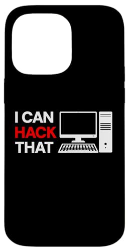 Hülle für iPhone 14 Pro Max I Can Hack That Cyber Security von Etischer Hacker Computersicherheit Design