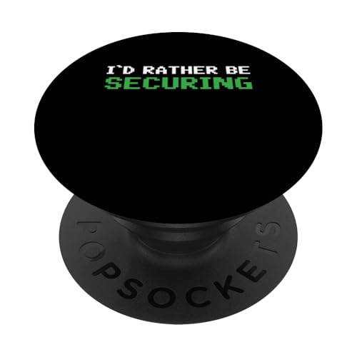 Id Rather Be Securing Cyber Security PopSockets Klebender PopGrip von Etischer Hacker Computersicherheit Design