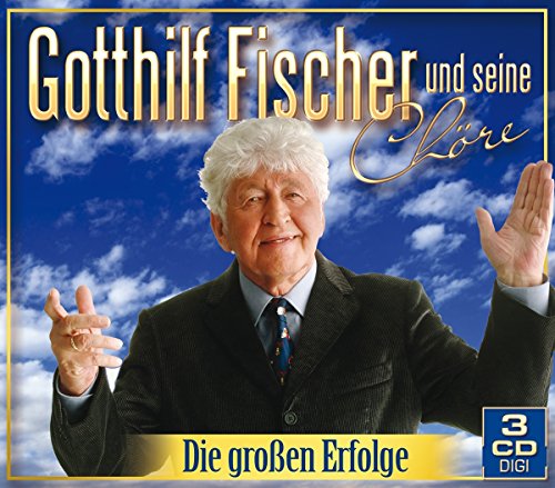 Die großen Erfolge (Gotthilf Fischer mit 48 Liedern auf 3 CDs inkl. Kein Schöner Land, Gefangenchor aus Nabucco, Das Wandern ist des Müller Lust, Ave Maria, Muss i denn zum Städtele hinaus...) von Euro Trend (Mcp Sound & Media)