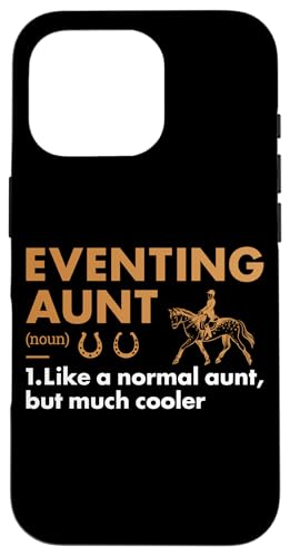 Rider Tante Definition Vielseitigkeitsreiten Hülle für iPhone 16 Pro von Eventing Hobby Present Eventer Apparel