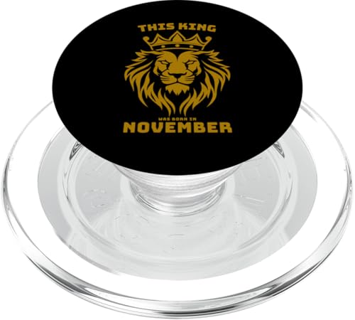 Dieser König wurde im November geboren, Geburtstagsfeier PopSockets PopGrip für MagSafe von Every Month Birthday King Apparel