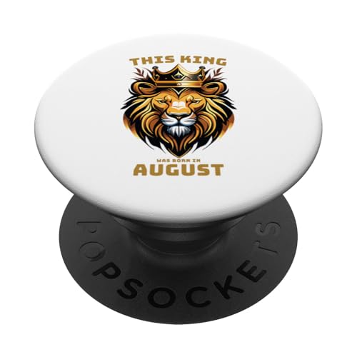 Geburtstagsfeier „Dieser König wurde im August geboren“ PopSockets Klebender PopGrip von Every Month Birthday King Apparel